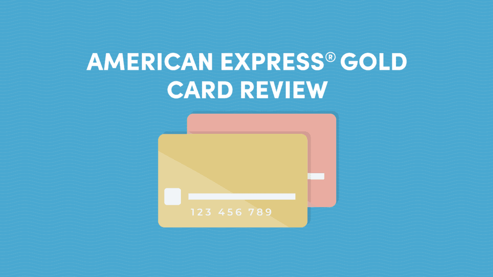 American Express Gold Card Review